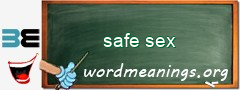 WordMeaning blackboard for safe sex